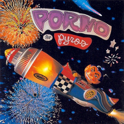 Porno for Pyros