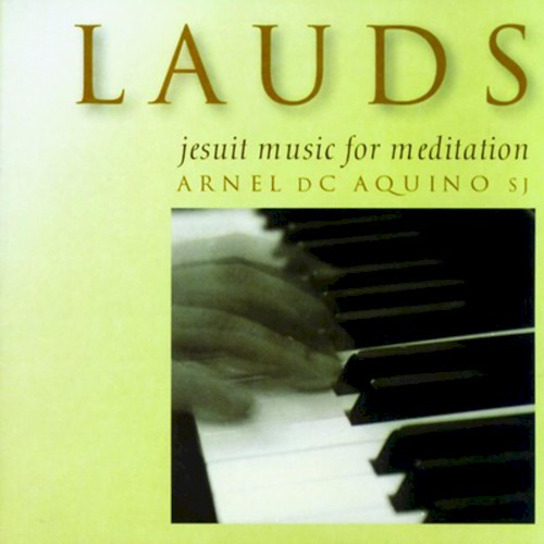 Lauds, Vol. 1 (Jesuit Music for Meditation) (Instrumental)