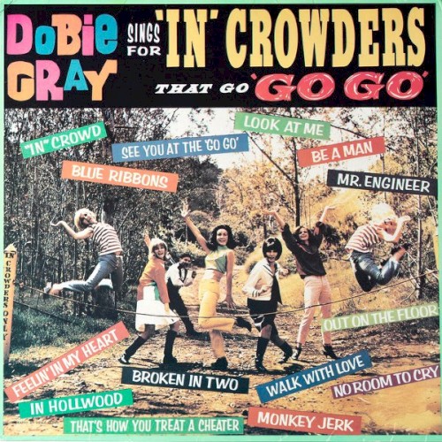 Dobie Gray Sings for "In" Crowders That Go "Go Go"