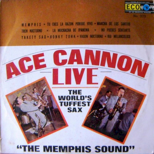 Ace Cannon Live