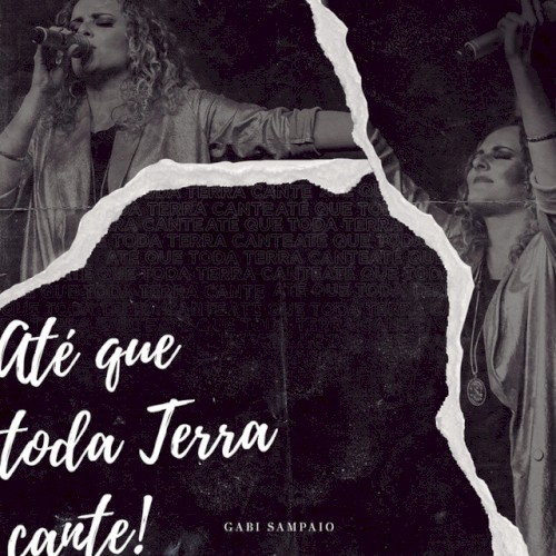Até Que Toda Terra Cante