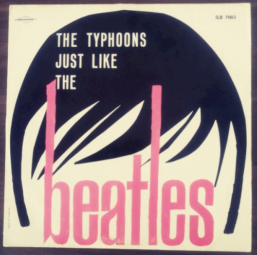 The Typhoons Just Like the Beatles