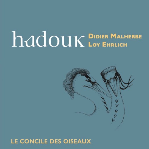 Hadouk: Le Concile des oiseaux