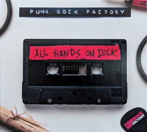 Punk Rock Factory &ndash; All Hands on Deck