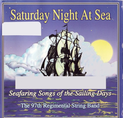 Saturday Night at Sea: Seafaring Songs of the Sailing Days