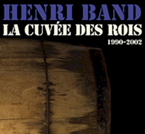 La cuvée des rois 1990-2002