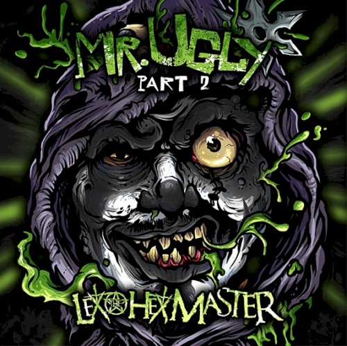 Mr. Ugly (Part 2)