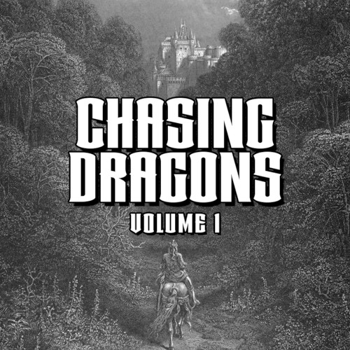 Chasing Dragons, Vol. I