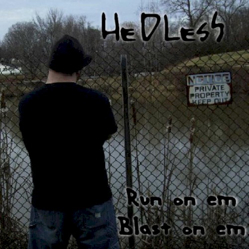 Run On Em, Blast On Em