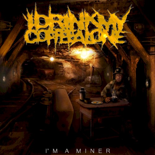 I'm A Miner