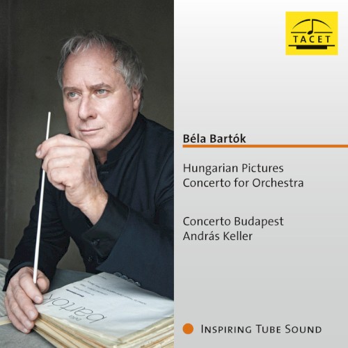 Hungarian Pictures / Concerto for Orchestra