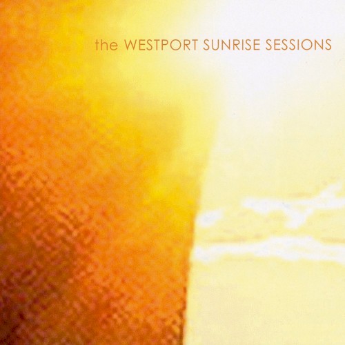 The Westport Sunrise Sessions