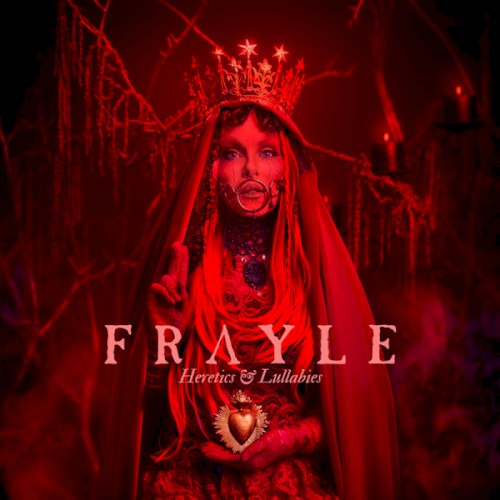 Heretics & Lullabies