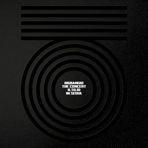 BIGBANG10 THE CONCERT 0.TO.10 FINAL IN SEOUL