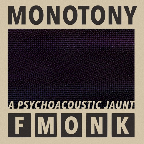 Monotony