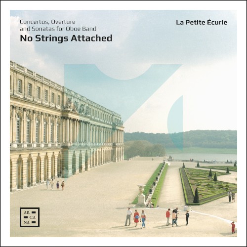 No Strings Attached: Concertos, Overture and Sonatas for Oboe Band