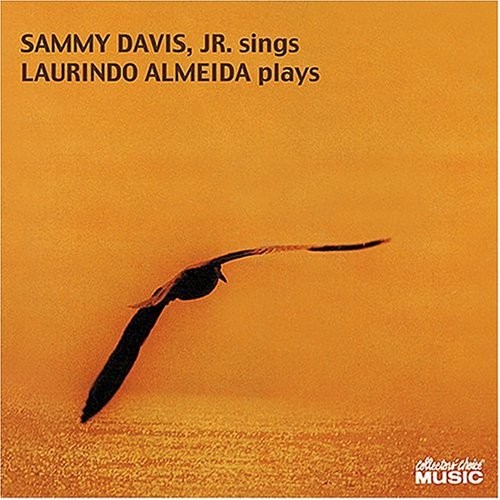 Sammy Davis Jr. Sings and Laurindo Almeida Plays