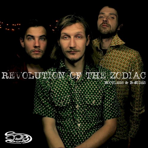 Revolution of the Zodiac: Bootlegs & B-Sides