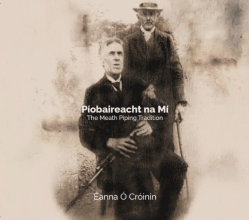 Píobaireacht na Mí: The Meath Piping Tradition