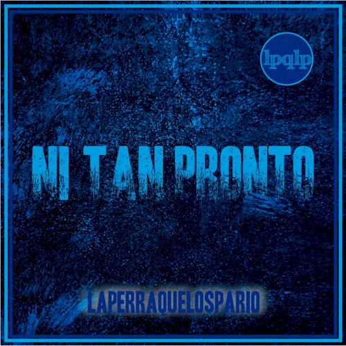 Ni tan pronto