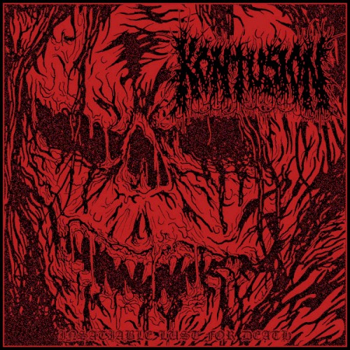 Kontusion &ndash; Insatiable Lust for Death
