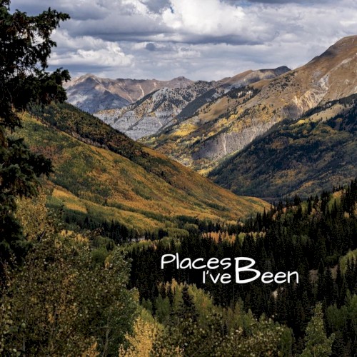 Places I’ve Been