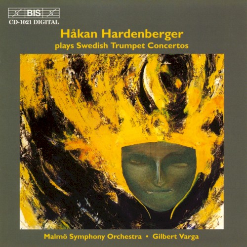 Håkan Hardenberger plays Swedish Trumpet Concertos