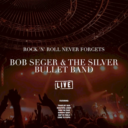 Rock 'N' Roll Never Forgets (live)