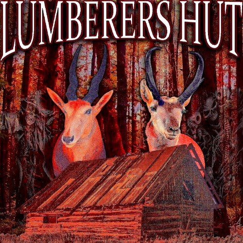 LUMBERERS HUT MIXTAPE
