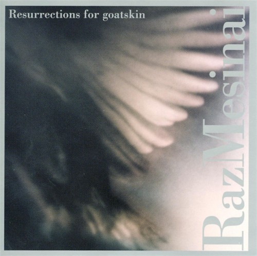 Resurrections for Goatskin