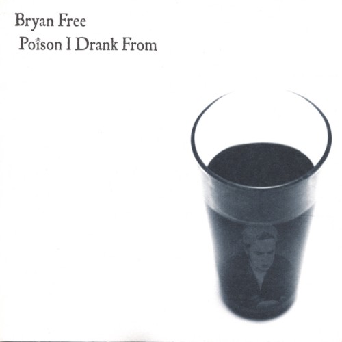 Poison I Drank From