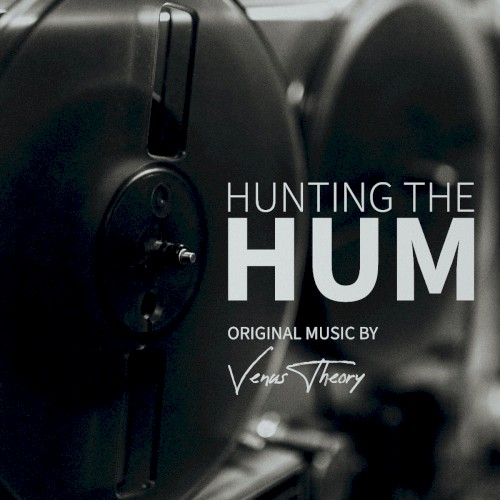 Hunting The Hum