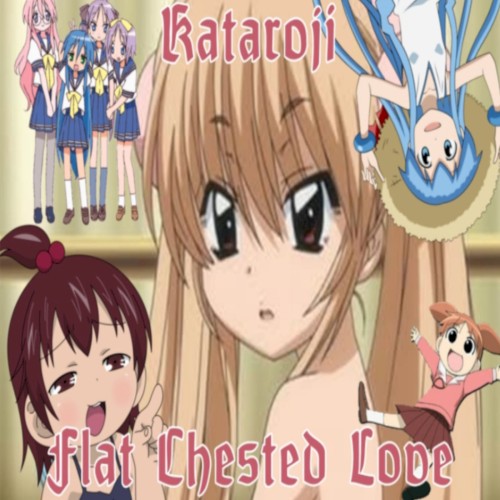 Flat Chested Love
