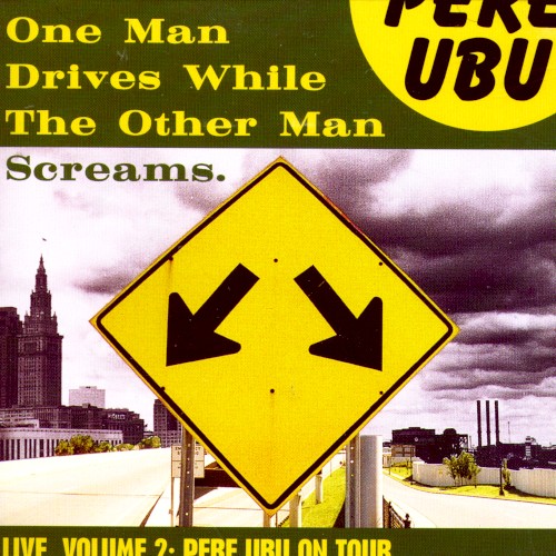 One Man Drives While the Other Man Screams