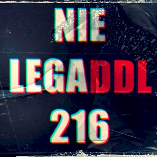 Nielegal 216