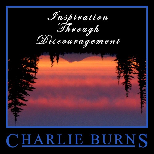 Inspiration Through Discouragement