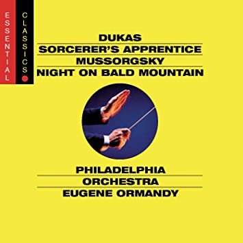 Berlioz: Symphonie Fantastique / Dukas: The Sorceror's Apprentice / Mussorgsky: Night on Bald Mountain