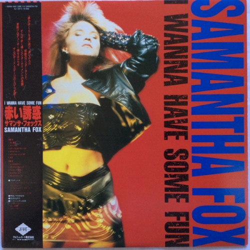 Samantha Fox &ndash; I Wanna Have Some Fun