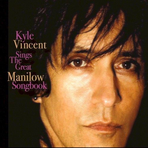 Kyle Vincent Sings the Great Manilow Songbook