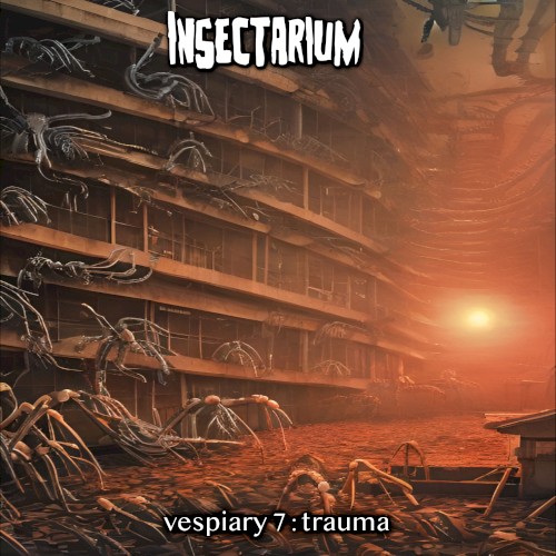 Vespiary 7: Trauma