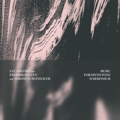 Music for Sixth-tone Harmonium