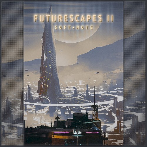 Futurescapes II (extended edition)
