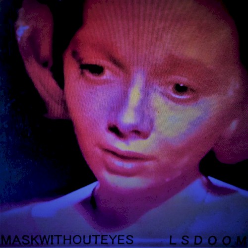Mask Without Eyes