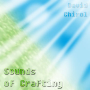 Sounds of Crafting