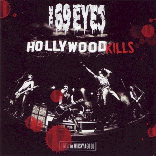 Hollywood Kills: Live at the Whisky a Go Go