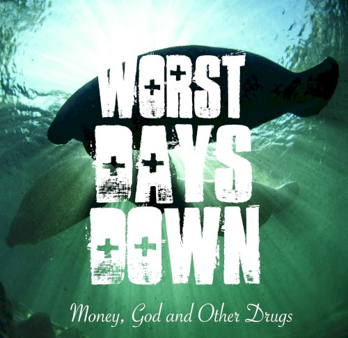 Money, God, and Other Drugs