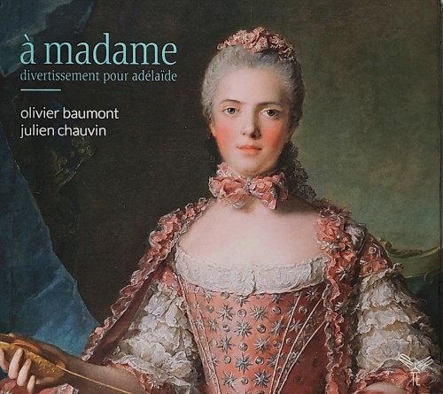 À madame : Divertissement pour Adélaïde