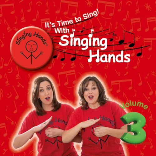 It's Time to Sing! With Singing Hands, Vol.3