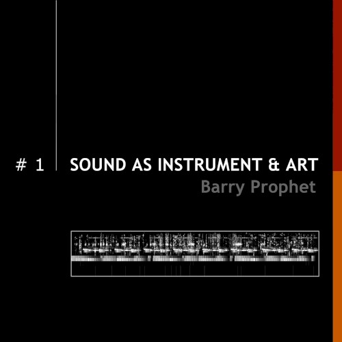 Sound As Instrument & Art - Volume 1