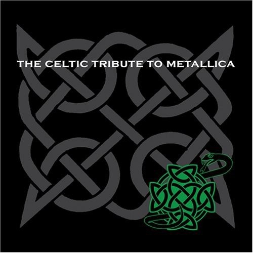 The Celtic Tribute to Metallica